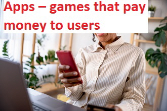 Apps  games that pay money to users