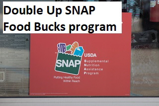 Double Up SNAP Food Bucks program