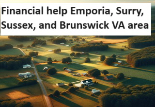 Financial help Emporia, Surry, Sussex, and Brunswick VA area