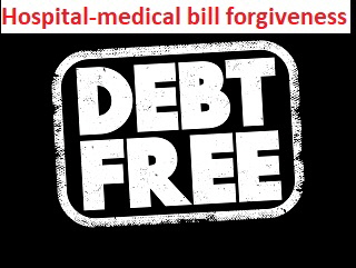 Hospital-medical bill forgiveness