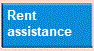Rent
    assistance