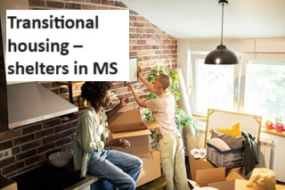 Transitional housing  shelters in MS