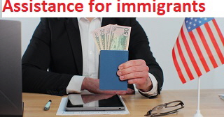 Assistance for immigrants Assistance for immigrants
