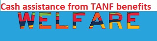 Cash assistance from TANF benefits