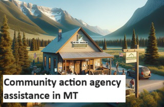 Community action agency assistance in MT Community action agency assistance in MT