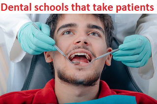 Dental schools that take patients