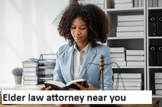 Elder law attorney near you