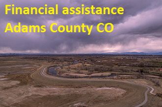 Financial assistance Adams County CO Financial assistance Adams County CO