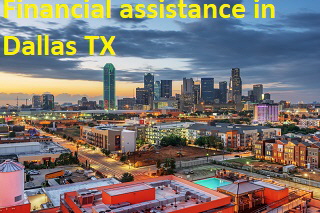 Financial assistance in Dallas TX