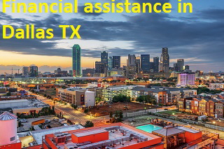 Financial assistance in Dallas TX Financial assistance in Dallas TX