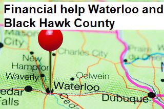 Financial help Waterloo and Black Hawk County