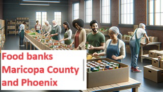 Food banks Maricopa County and Phoenix