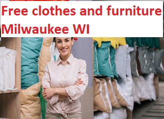 Free clothes and furniture Milwaukee WI