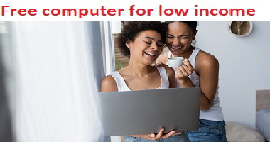 Free computer for low income