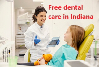 Free dental care Indiana