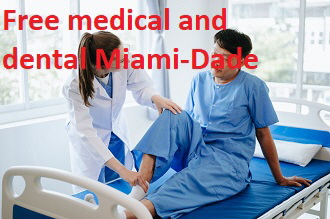 Free medical and dental Miami-Dade