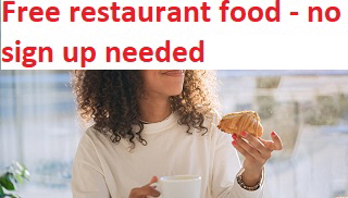 Free restaurant food - no sign up needed