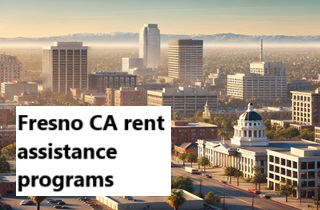 Fresno CA rent assistance programs