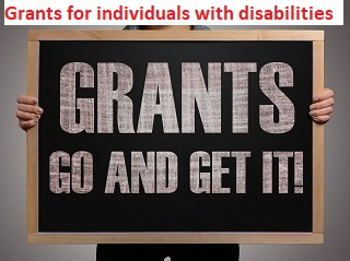 Grants for individuals with disabilities Grants for individuals with disabilities