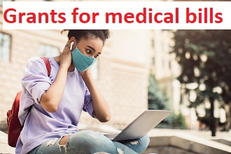 Grants for medical bills Grants for medical bills