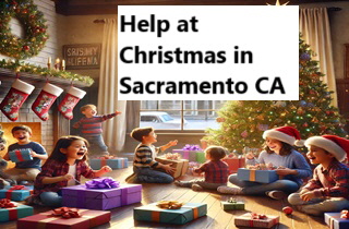 Help at Christmas in Sacramento CA