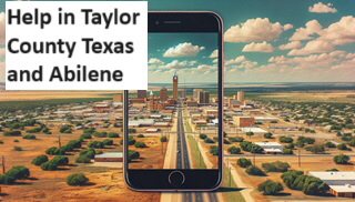 Help in Taylor County Texas and Abilene Help in Taylor County Texas and Abilene