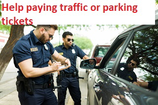 Help paying traffic or parking tickets