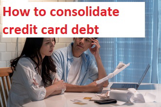 How to consolidate credit card debt