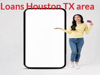 Loans Houston TX area