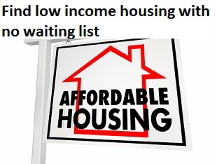 Low income housing no waiting list