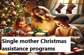Single mother Christmas assistance programs