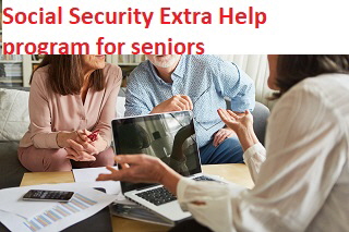 Social Security Extra Help program for seniors Social Security Extra Help program for seniors