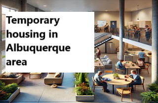 Temporary housing in Albuquerque area