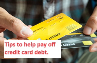 Tips to help pay off credit card debt. Tips to help pay off credit card debt.
